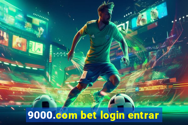 9000.com bet login entrar